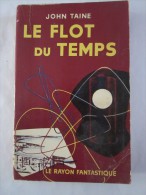 LE FLOT DU TEMPS  Par  JOHN TAINE - Other & Unclassified