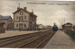76 Saint Etienne Du Rouvray. La Gare , Passage Du Rapide - Saint Etienne Du Rouvray