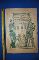 LIBRO  DEL CORSO DI ADDESTRAMENTO PER LA SCUOLA ALLIEVI UFFICIALI DEI VOLONTARI UNIVERSITARI POLA LUGLIO - OTTOBRE 1941 - Geschichte, Philosophie, Geographie