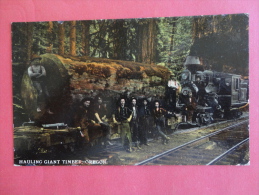 Oregon--Hauling Giant TImber--not Mailed--PJ 238 - Autres & Non Classés