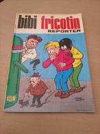 N°64 Bibi Fricotin Reporter - 2° Trim  1974 - Bibi Fricotin