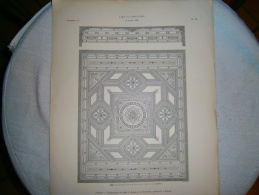 PLANCHE L ART ET L INDUSTRIE  PLAFOND   ANNEE 1886 - Andere Pläne