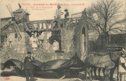 10 TROYES CAVALCADE DU MARDI GRAS 1912 CARNAVAL II  CHAR DE LA CHAMPAGNE LE MOULIN JOLI - Troyes