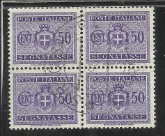 ITALY KINGDOM ITALIA REGNO 1945 TASSE TAZES LUOGOTENENZA SEGNATASSE SENZA FILIGRANA CENT 50 USED TIMBRATO QUARTINA BLOCK - Postage Due