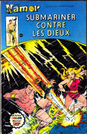 Namor - Submariner Contre Les Dieux - Artima Color / Marvel Super Star - ( 1979 ) . - Marvel France