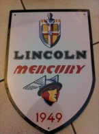 Superbe Plaque Publicitaire . Objet De Collection LINCOLN MERCURY  1949 - Plaques En Tôle (après 1960)