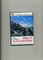 DE CANDIDO I. " Anello Alta Pusteria ". 1° Ed. TAMARI N. 44 1979. - History, Philosophy & Geography