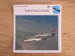 MC DONNELL DOUGLAS A-4 Skyhawk Appareil D' Attaque Et D' Appui USA  FICHE AVION Avec Description   Aircraft Aviation - Avions