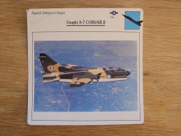 VOUGHT A-7 Corsair 2 D' Attaque Et D' Appui  USA FICHE AVION Avec Description   Aircraft Aviation - Avions