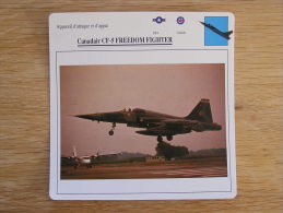 CANADAIR CF-5 Freedom Fighter Avions  D' Attaque Et D' Appui  Canada  FICHE AVION Avec Description   Aircraft Aviation - Airplanes