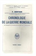 Chronologie De La Guerre Mondiale De Sarajévo à  Versailles De F. Debyser Edition Payot De 1938 - French