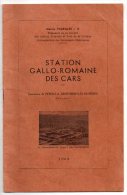 Station Gallo-Romaine Des Cars, Commune De Pérols Et Saint-Merd-les-Oussines, Corrèze, Marius Vazeilles, 1962, Limousin - Limousin