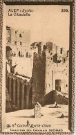 CHOCOLAT SUCHARD : IMAGE N° 298 . ALEP . SYRIE . LA CITADELLE . - Suchard