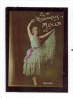 CHROMO EROTIQUE FEMMES ARTISTE PIN UP Cigarettes MELIA : " DAIDY " Danseuse - Melia