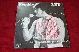 FREDDY  LEY  °  JE SUIS ROCKY    / AUTOGRAPHE SUR VINYLE 45 TOURS - Autógrafos