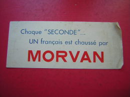 BUVARD  CHAQUE SECONDE UN FRANCAIS EST CHAUSSE PAR MORVAN - Chaussures