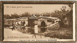 CHOCOLAT SUCHARD : IMAGE N° 215 . UN VIEUX PONT ANNAMITE . - Suchard