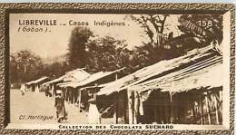 CHOCOLAT SUCHARD : IMAGE N° 158 . LIBREVILLE . CASES INDIGENES . GABON . - Suchard