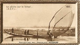 CHOCOLAT SUCHARD : IMAGE N° 180 . LA PÊCHE SUR LE TCHAD . A.E.F. - Suchard