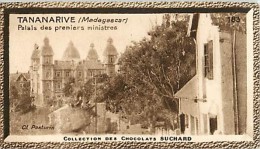 CHOCOLAT SUCHARD : IMAGE N° 183 . TANANARIVE MADAGASCAR .PALAIS DES PREMIERS MINISTRES . - Suchard