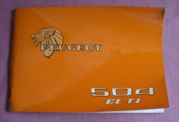 Peugeot 504 Gl Ti Utilisation Entretien - Auto