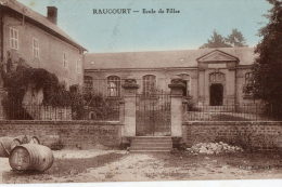 RAUCOURT (08) Batiment De L'école De Filles - Autres & Non Classés