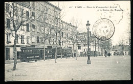 69 LYON 04 / Place Du Commandant Arnaud Et La Station Des Tramways / - Lyon 4