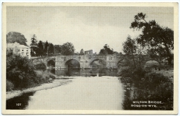 ROSS ON WYE : WILTON BRIDGE - Herefordshire