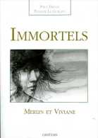 Immortels : Merlin Et Viviane Par Paul Daucé Et Philippe Le Guillou - Bretagne