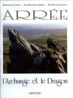 Arrée : L'archange Et Le Dragon Par Galeron, Grison Et Le Guillou (29) - Bretagne