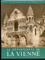 Poitou Richesses De France Le Département De La Vienne 1951 - Poitou-Charentes