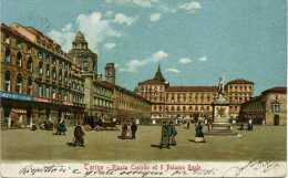 TORINO - PIAZZA CASTELLO ED IL PALAZZO REALE - VG 1909 XROMA ORIGINALE D´EPOCA 100% - Places