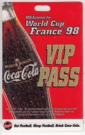 VIP Pass For World Cup France 1998 Football, Advertisement Of Coca Cola. Sport SoccerTicket, - Andere & Zonder Classificatie