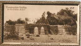 CHOCOLAT SUCHARD : IMAGE N° 137 . CONSTRUCTION FORTIFIEE . HAUTE VOLTA . A.O.F. - Suchard