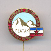 CLIMBING Mountaineering ALPINISM YUGOSLAVIA MEETING PIN BADGE - PLATAK 1974 - Alpinismus, Bergsteigen