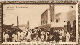 CHOCOLAT SUCHARD : IMAGE N° 71 . KAIROUAN . RUE SAUSSIER . TUNISIE . - Suchard
