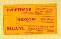 BUVARD : Pharmacie  : PYRETHANE /  HEXATAL / SILICYL - Produits Pharmaceutiques