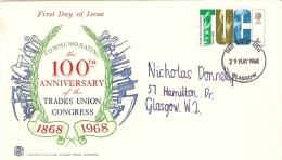 Great Britain 1968  Anniversaries; Centenary Of TUC  FDC (Cancelled Glasgow) - 1952-1971 Dezimalausgaben (Vorläufer)