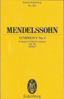 Mendelssohn  - Symphony No 4  A Major/ A-Dur/l La Majeur Op 90 "Italian" - M-O