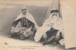 58  GUERIGNY  SOUVENIR DE LA CAVALCADE DE GUERIGNY 16 AVRIL 1906- TYPES ALGERIENS - Guerigny