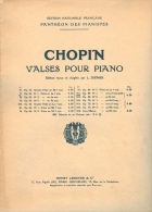 ANCIENNE METHODE - CHOPIN - PANTHEON DES PIANISTES -VALSES POUR PIANO - Edition Revue Et Doigtée Par L. DIEMER - Musique