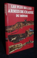 LES PLUS BELLES ARMES DE CHASSE DU MONDE HOWARD L. BLACKMORE 1984 Jacqueline SOMMER - Chasse/Pêche