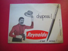 BUVARD   STYLO  CHAPEAU REYNOLDS  C' EST MIEUX - Papierwaren