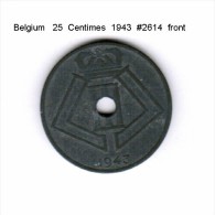 BELGIUM    25  CENTIMES  1943   (KM # 131) - 25 Cents