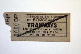 Billet Papier Tramway CGFTE De BORDEAUX Coll Schnabel - Europe