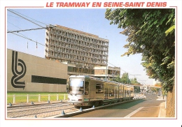 BOBIGNY 93 - Le Tramway Aux Abords De L´Hôtel De Ville - Habitants Les Balbiniens - W-6 - Bobigny