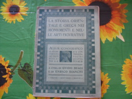 LA STORIA ORIENTALE E GRECA NEI MONUMENTI E NELLE ARTI FIGURATIVE 1909 GRECIA PERSIA EGITTO - Old Books