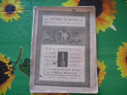 LA STORIA DI ROMA NEI MONUMENTI E NELLE ARTI FIGURATIVE ALBUM ICONOGRAFICO 1900 - Libri Antichi