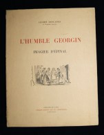 Vosges Imagerie D'Epinal L'HUMBLE GEORGIN IMAGIER D'EPINAL Lucien DESCAVES 1932 - Lorraine - Vosges