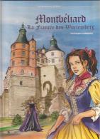 BD Historique MONTBELIARD La Fiancée Des WURTEMBERG Les Aventures D'Aline - Aventures Fiction